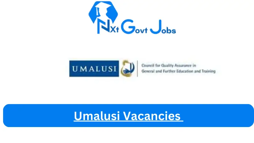 [Post x2] Umalusi Vacancies 2024 – Apply @www.umalusi-online.org.za for Records Practitioner, Payroll Assistant Manager Job Opportunities
