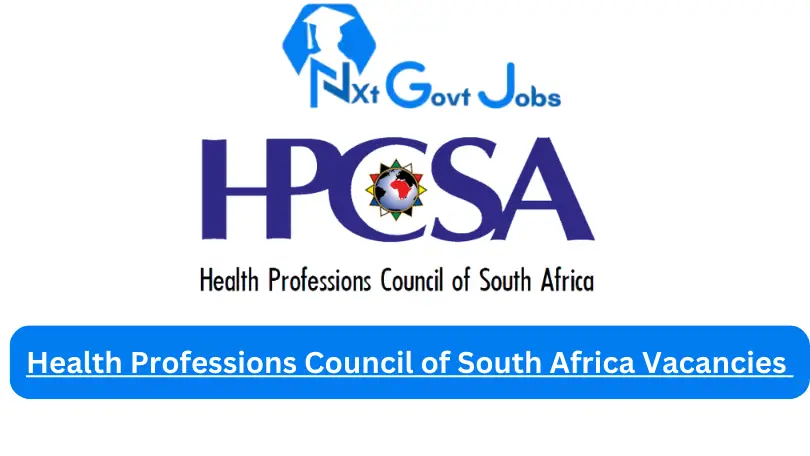 [Posts x1] Health Professions Council of South Africa Vacancies 2024 – Apply @www.hpcsa.co.za for Chief Mediator, Social Work Policy Developer Job Opportunities