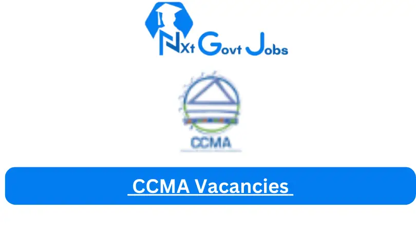 [Posts x1] CCMA Vacancies 2024 - Apply @www.ccma.org.za for Human Resources Consultant, Assistant Manager Job opportunities