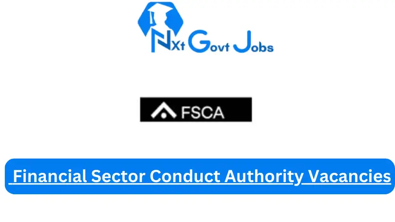 [Post x13] Financial Sector Conduct Authority Vacancies 2024 – Apply @www.fsca.co.za for Information Privacy Officer Job Opportunities