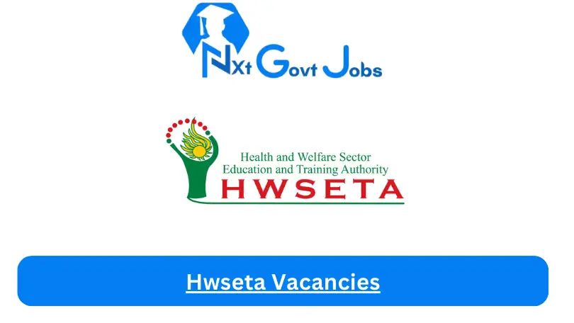 [Post x1] HWSETA Vacancies 2024 – Apply @www.hwseta.org.za for Human Resources Coordinator Job Opportunities