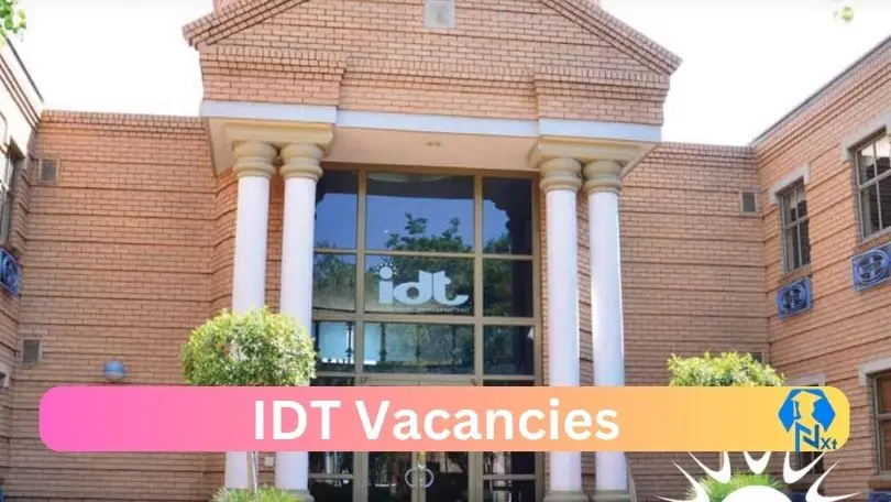 [Post x1] IDT Vacancies 2024 - Apply @idt.org.za for Security Manager, Executive Head, Facilities Admin Job opportunities