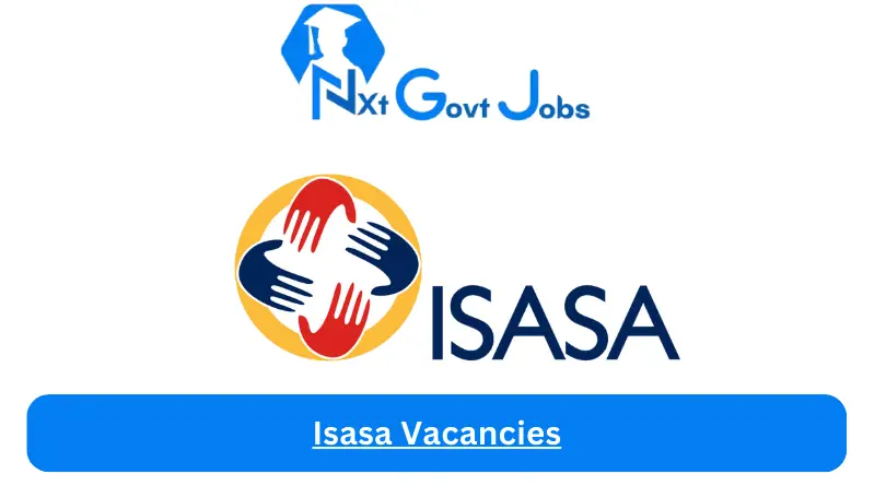 New x1 Isasa Vacancies 2024 | Apply Now @www.isasa.org for Foundation Phase Teacher, Housekeeper, Deputy Head Jobs