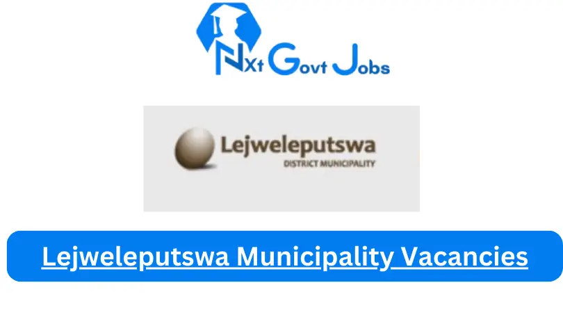 New X1 Lejweleputswa Municipality Vacancies 2024 | Apply Now @www.mylejweleputswa.co.za for Admin, Assistant Jobs