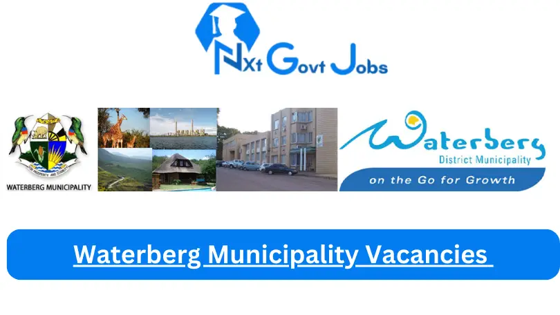 New X1 Waterberg Municipality Vacancies 2024 | Apply Now @www.waterberg.gov.za for Supervisor, Admin, Assistant Jobs