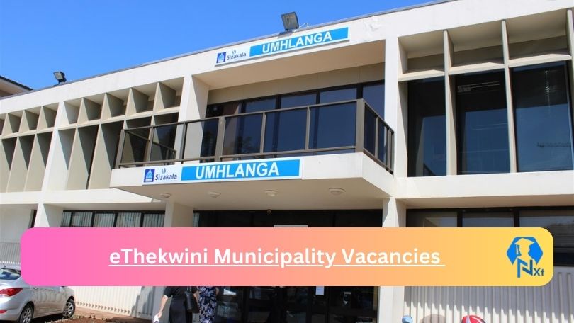 [Posts x14] eThekwini Municipality Vacancies 2024 - Apply @www.durban.gov.za for Safer Cities Facilitator, Payroll Administrator Job opportunities