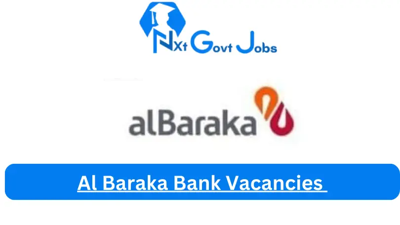 [Posts x1] Al Baraka Bank Vacancies 2024 – Apply @www.albaraka.co.za for Teller & Enquiries Clerk, Social Responsibility & Marketing Officer Job Opportunities