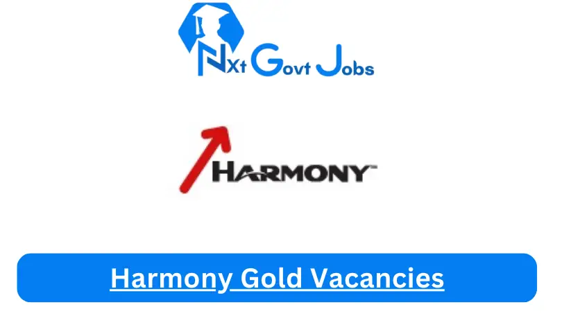 [Posts x2] Harmony Gold Vacancies 2024 – Apply @harmony.co.za for Supervisor, Community Members Job Opportunities