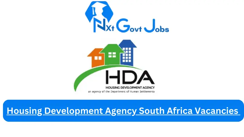 [Posts x1] Housing Development Agency Vacancies 2024 – Apply @thehda.co.za for Subsidy and Beneficiary Administrator, Chief Engineer Job Opportunities