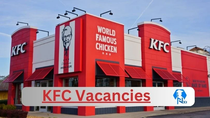 [Post x1] KFC Vacancies 2024 – Apply @order.kfc.co.za for Reporting Manager, Food Services Manager Job Opportunities