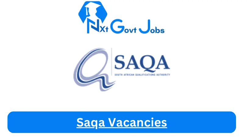 [Posts x1] Saqa Vacancies 2024 - Apply @www.Saqa.com for Systems Specialist, Verifications Administrator Job opportunities