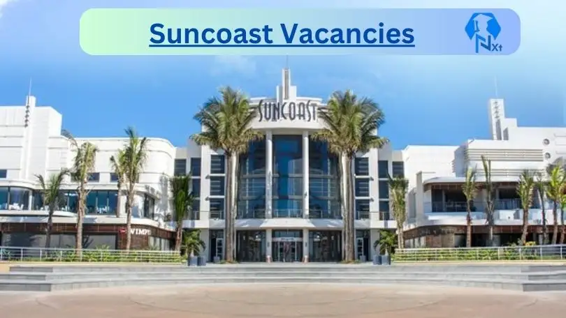 [Posts x3] Suncoast Vacancies 2024 - Apply @www.tsogosun.com for Supervisor, Marketing Administrator Job opportunities