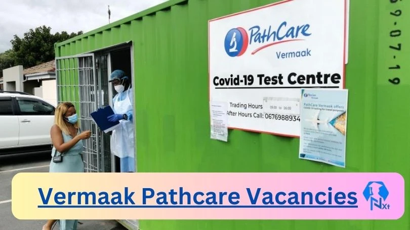 [Posts x20] Pathcare Vacancies 2024 - Apply @www.pathcare.co.za for x2 Laboratory Scientist, Client Liaison Officer Job opportunities