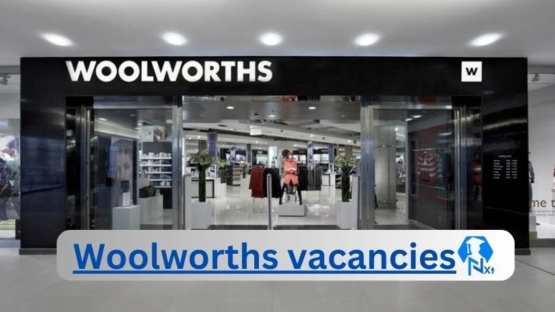 [Posts x3] Woolworths Vacancies 2024 - Apply @www.woolworths.co.za for Sourcing Production Assistant Job opportunities