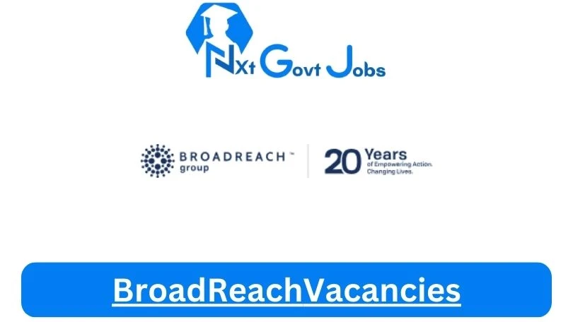 [Post x6] BroadReach Vacancies 2024 – Apply @broadreachcorporation.com for NW Provincial Coordinator, Chief of Party Job Opportunities