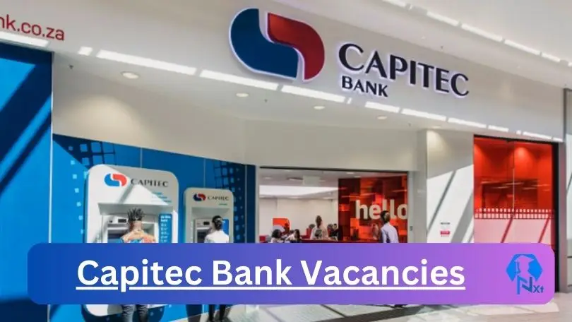 [Posts x49] Capitec Bank Vacancies 2024 - Apply @careers.capitecbank.co.za for x7 Service Consultant, Building Infrastructure Coordinator Job opportunities