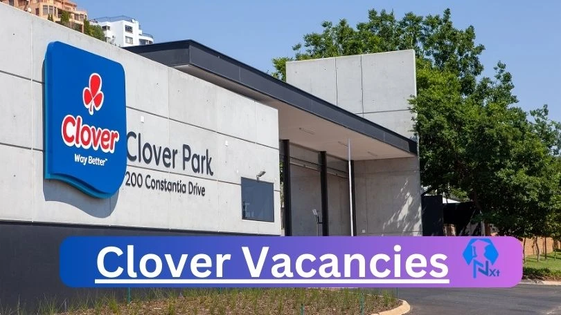 [Post x6] Clover Vacancies 2024 - Apply @www.clover.co.za for Laboratory Head, Claims Clerk Job opportunities