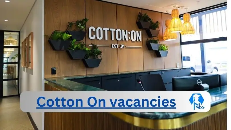 [Posts x13] Cotton On Vacancies 2024 – Apply @cottonon.com for Sales Assistant, x4 Fixed Term Sales Assistant Job Opportunities
