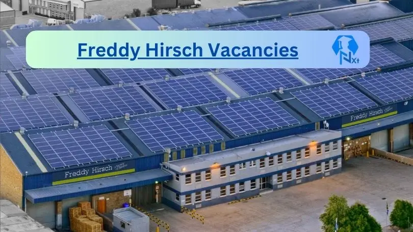 [Post x1] Freddy Hirsch Vacancies 2024 - Apply @www.freddyhirsch.co.za for Telesales Agent, Procurement Officer Job opportunities