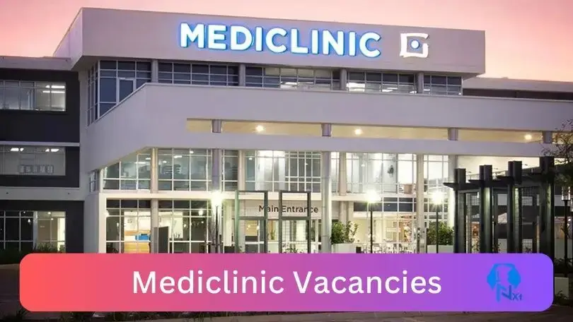 [Posts x22] Mediclinic Vacancies 2024 - Apply @careers.mediclinic.co.za for Emergency Doctor, Clinical Facilitator Job opportunities