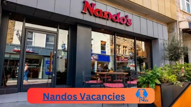 [Post x2] Nandos Vacancies 2024 - Apply @www.nandos.co.za for Pricing Administrator, Laboratory Manager Job opportunities
