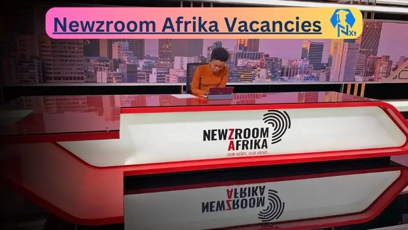 [Posts X1] Newzroom Afrika Vacancies 2024 – Apply @www.newzroomafrika.tv for Software Engineer, Admin Job Opportunities