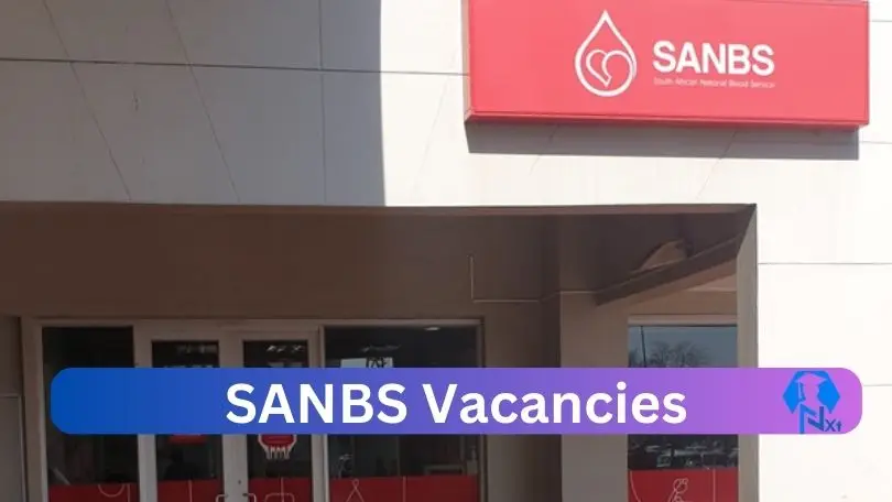 [Post x8] SANBS Vacancies 2024 - Apply @sanbs.org.za for Inventory Shift Supervisor, Legal Manager Job opportunities
