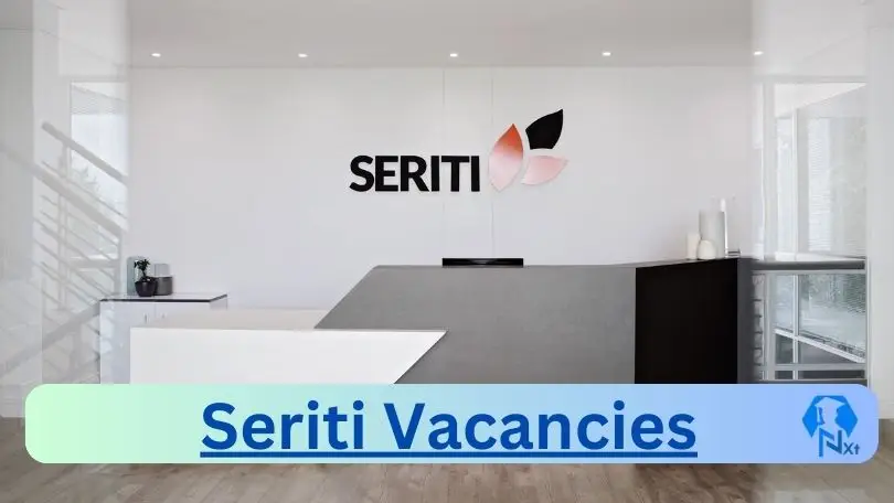 [Post x7] Seriti Vacancies 2024 - Apply @seritiza.com for Reliability Engineer, Safety Superintendent Job opportunities