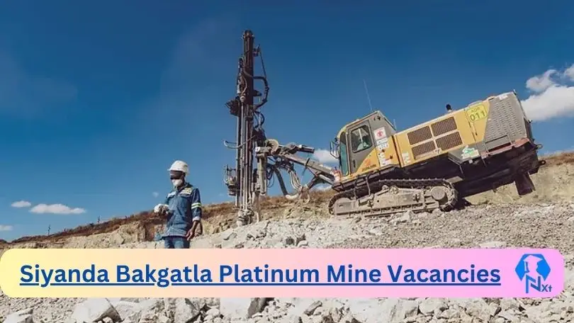 [Post x1] Siyanda Bakgatla Platinum Mine Vacancies 2024 - Apply @www.siyandaplatinum.com for Stoper, Senior Surveyor Job opportunities