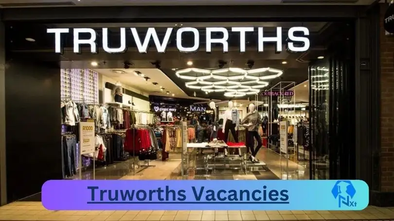 [Post x15] Truworths Vacancies 2024 - Apply @www.truworths.co.za for IT Support Engineer, Fashion Designer Job opportunities