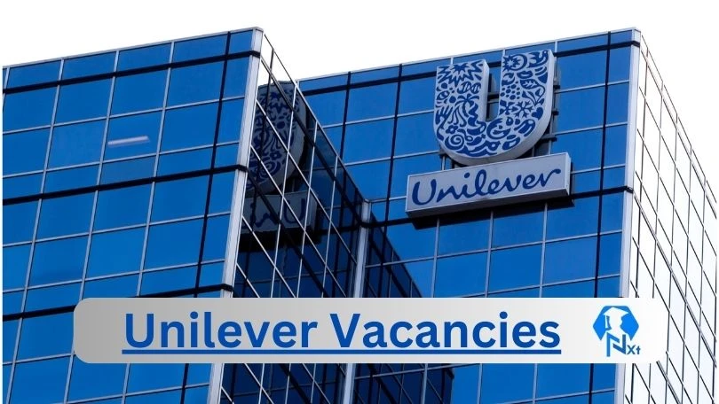 [Post x1] Unilever Vacancies 2024 - Apply @www.unilever.co.za for Receptionist, Field Operator, Cleaner Job opportunities
