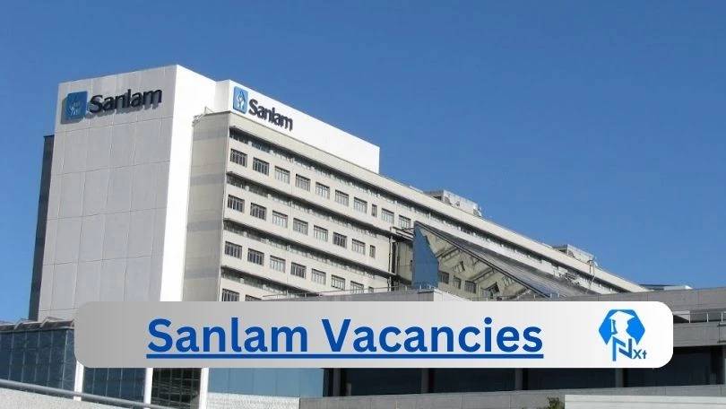 [Post x42] Sanlam Vacancies 2024 - Apply @www.sanlam.co.za for x3 Sales Manager, Product Support Consultant Job opportunities